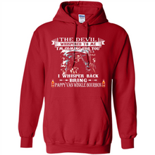 Load image into Gallery viewer, Bring Pappy Van Winkle Bourbon The Devil Whispered To Me