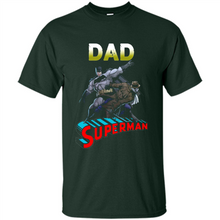 Load image into Gallery viewer, Dad Superman t-shirt - Happy Father's Day