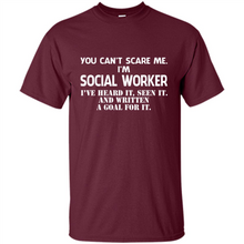 Load image into Gallery viewer, I'm Social Worker - I've Heard It - Seen It And Written A Goal For It