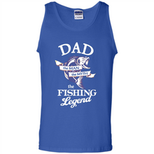 Load image into Gallery viewer, Dad The Man The Myth The Fishing Legend