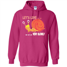 Load image into Gallery viewer, Snail Let’s Live Very Slowly Shirt