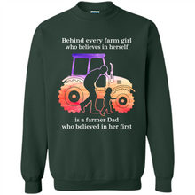 Load image into Gallery viewer, Behind Every Farm Girl is A Farmer Dad Gift Shirt For Father Day