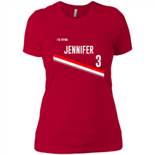Load image into Gallery viewer, I’m Trying Jennifer