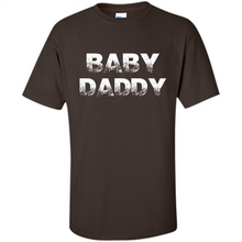 Load image into Gallery viewer, Baby Daddy Funny New Father, Dad Gift, Father's Day