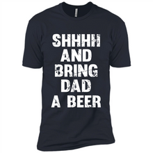 Load image into Gallery viewer, Bring Dad A beer t shirt, Perfect Father's Day