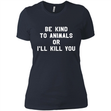 Load image into Gallery viewer, Doris Day Be Kind To Animals Or I’ll Kill You