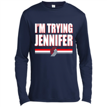 Load image into Gallery viewer, Portland Trail Blazers I’m Trying Jennifer