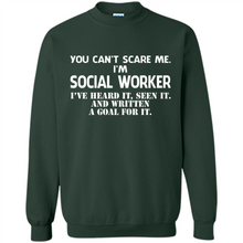 Load image into Gallery viewer, I'm Social Worker - I've Heard It - Seen It And Written A Goal For It