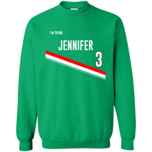 Load image into Gallery viewer, I’m Trying Jennifer