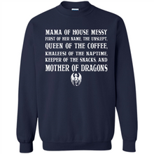 Load image into Gallery viewer, Mama Of House Messy - Queen Of The Coffee - Mother Of Dragons