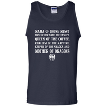 Load image into Gallery viewer, Mama Of House Messy - Queen Of The Coffee - Mother Of Dragons