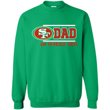 Load image into Gallery viewer, Dad #1 San Francisco 49ers Shirt - Father's Day