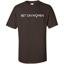 Load image into Gallery viewer, Bet On Women