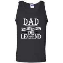 Load image into Gallery viewer, Dad The Man The Myth The Legend T Shirt, Father's Day