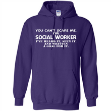 Load image into Gallery viewer, I'm Social Worker - I've Heard It - Seen It And Written A Goal For It