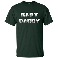 Load image into Gallery viewer, Baby Daddy Funny New Father, Dad Gift, Father's Day