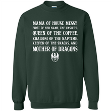 Load image into Gallery viewer, Mama Of House Messy - Queen Of The Coffee - Mother Of Dragons