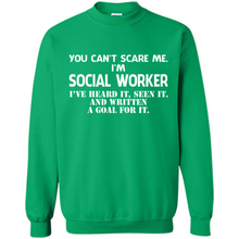 Load image into Gallery viewer, I'm Social Worker - I've Heard It - Seen It And Written A Goal For It