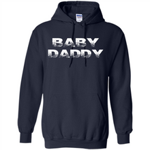 Load image into Gallery viewer, Baby Daddy Funny New Father, Dad Gift, Father's Day