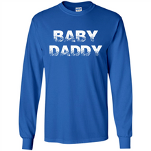 Load image into Gallery viewer, Baby Daddy Funny New Father, Dad Gift, Father's Day