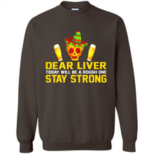 Load image into Gallery viewer, Cinco De Mayo - Dear Liver To Day Will Be A Rough One