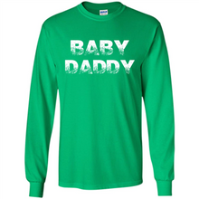 Load image into Gallery viewer, Baby Daddy Funny New Father, Dad Gift, Father's Day