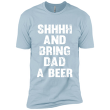 Load image into Gallery viewer, Bring Dad A beer t shirt, Perfect Father's Day