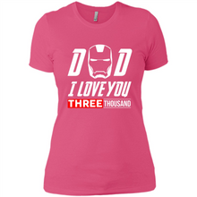 Load image into Gallery viewer, Dad I love you 3000 Avengers Iron Man fathers day