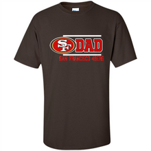 Load image into Gallery viewer, Dad #1 San Francisco 49ers Shirt - Father's Day