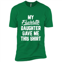 Load image into Gallery viewer, Top Father's Day Mother's Day My Favorite Daughter Gave Me This