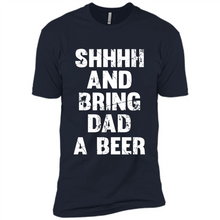 Load image into Gallery viewer, Bring Dad A beer t shirt, Perfect Father's Day