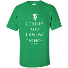 Load image into Gallery viewer, I Drink And I Know Things Game Of Thrones