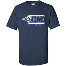 Load image into Gallery viewer, Dad #1 Los Angeles Rams Shirt - Father's Day