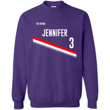 Load image into Gallery viewer, I’m Trying Jennifer