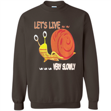 Load image into Gallery viewer, Snail Let’s Live Very Slowly Shirt