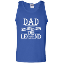 Load image into Gallery viewer, Dad The Man The Myth The Legend T Shirt, Father's Day