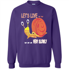 Load image into Gallery viewer, Snail Let’s Live Very Slowly Shirt