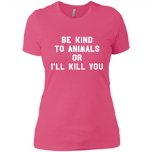 Load image into Gallery viewer, Doris Day Be Kind To Animals Or I’ll Kill You