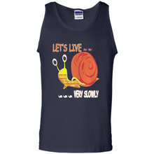 Load image into Gallery viewer, Snail Let’s Live Very Slowly Shirt