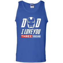 Load image into Gallery viewer, Dad I love you 3000 Avengers Iron Man fathers day
