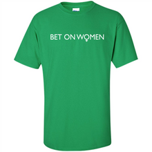 Load image into Gallery viewer, Bet On Women