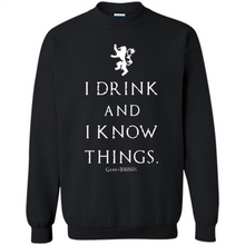 Load image into Gallery viewer, I Drink And I Know Things Game Of Thrones