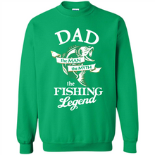Load image into Gallery viewer, Dad The Man The Myth The Fishing Legend