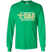 Load image into Gallery viewer, Dad #1 New Orleans Saints Shirt - Father's Day