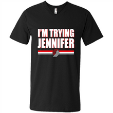 Load image into Gallery viewer, Portland Trail Blazers I’m Trying Jennifer