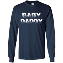 Load image into Gallery viewer, Baby Daddy Funny New Father, Dad Gift, Father's Day