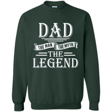 Load image into Gallery viewer, Dad The Man The Myth The Legend T Shirt, Father's Day