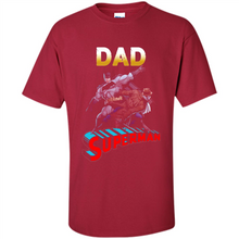 Load image into Gallery viewer, Dad Superman t-shirt - Happy Father's Day