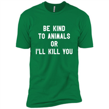 Load image into Gallery viewer, Doris Day Be Kind To Animals Or I’ll Kill You