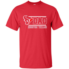 Load image into Gallery viewer, Dad #1 Houston Texans Shirt - Father's Day